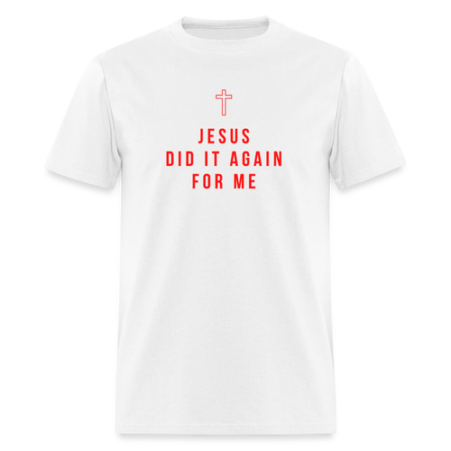 Jesus Did It Again | Red Ltr v2 - white