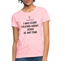 Warning I May Start Talking About Jesus Women's T-Shirt - pink