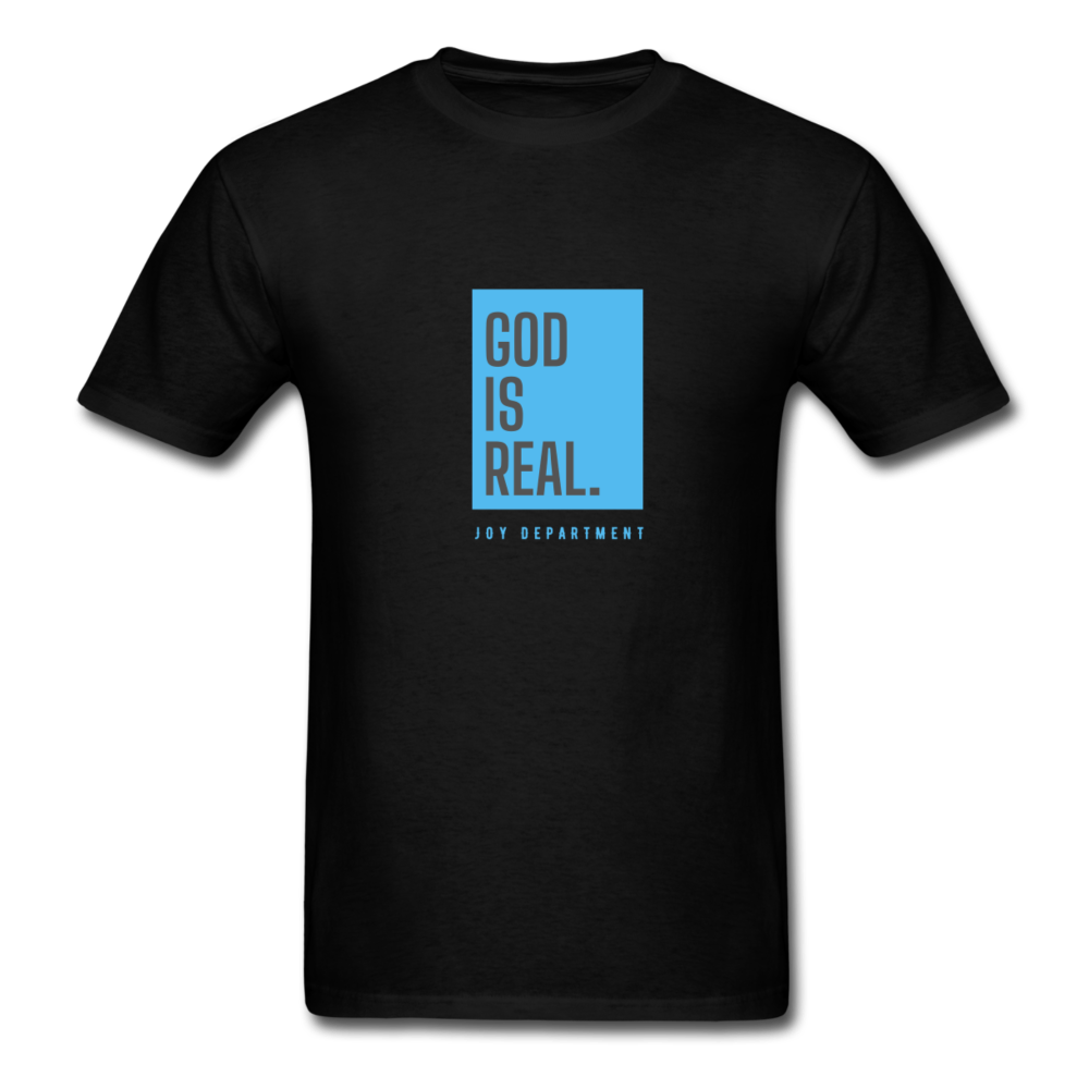 God Is Real V1 Unisex T-Shirt - Jesus Is Too Real (JITR)